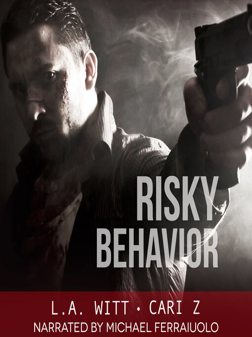 Title details for Risky Behavior by Cari Z - Available
